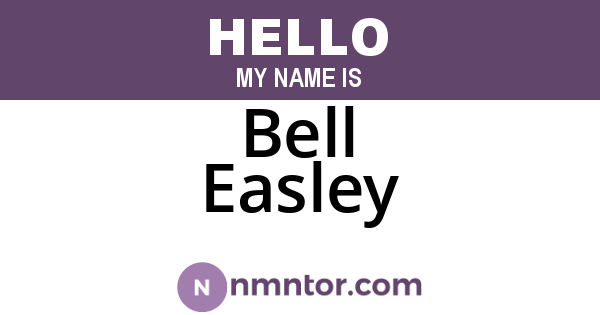 Bell Easley