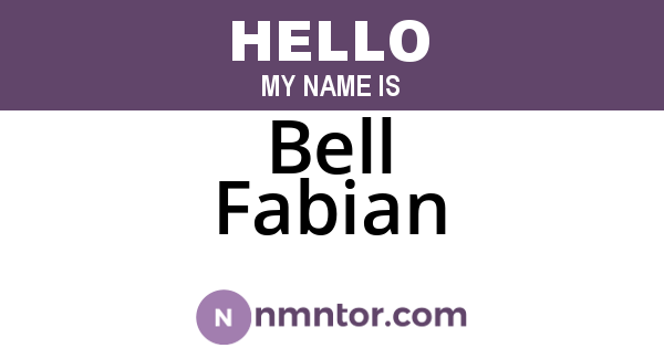 Bell Fabian