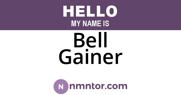Bell Gainer