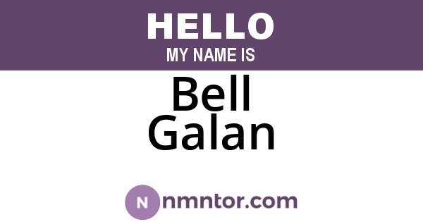 Bell Galan