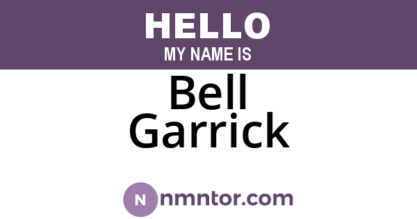 Bell Garrick