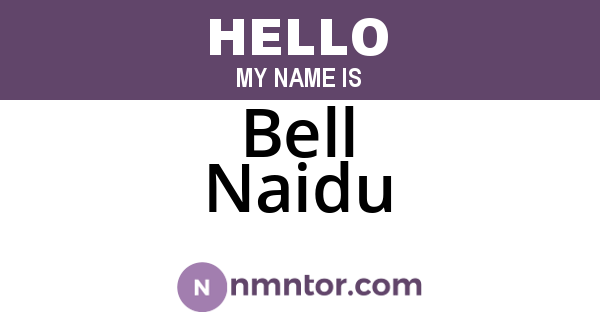 Bell Naidu