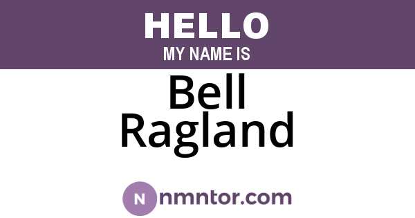 Bell Ragland