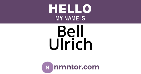 Bell Ulrich