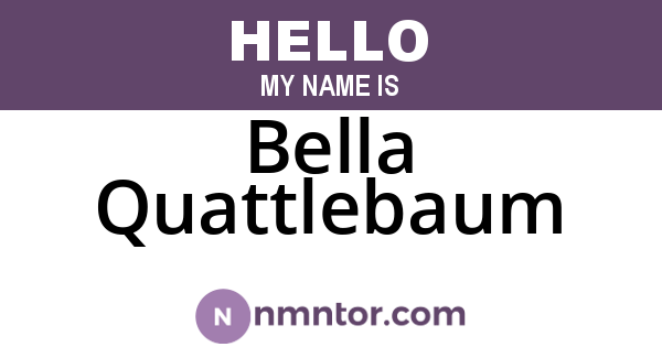 Bella Quattlebaum
