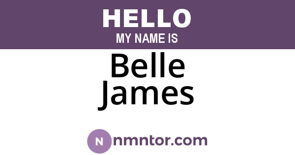 Belle James