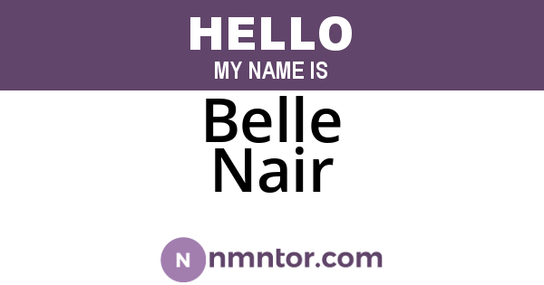 Belle Nair