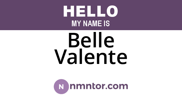 Belle Valente