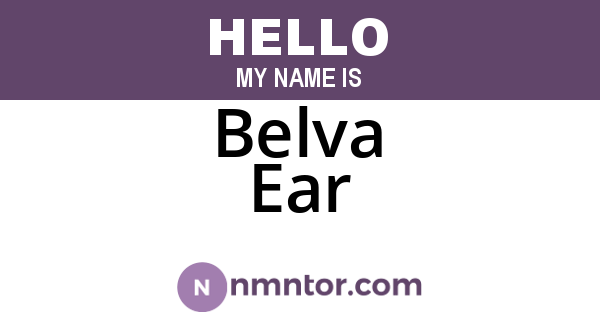 Belva Ear