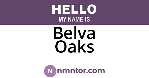 Belva Oaks