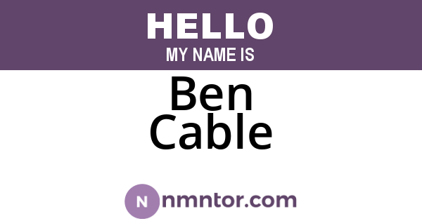 Ben Cable