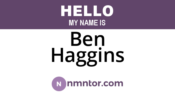 Ben Haggins