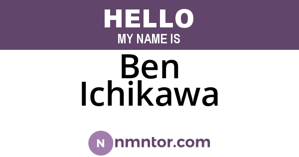 Ben Ichikawa