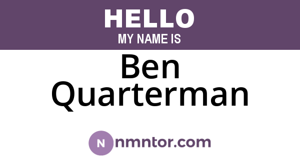 Ben Quarterman