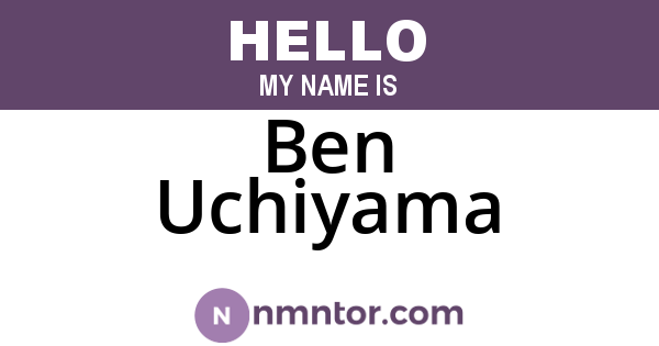 Ben Uchiyama