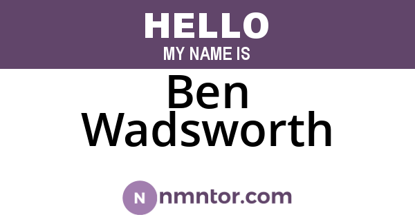 Ben Wadsworth