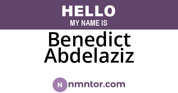 Benedict Abdelaziz