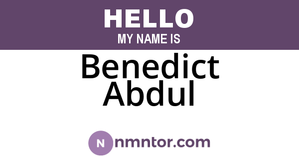Benedict Abdul