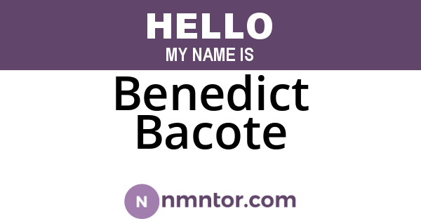 Benedict Bacote