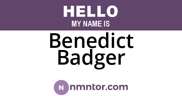 Benedict Badger