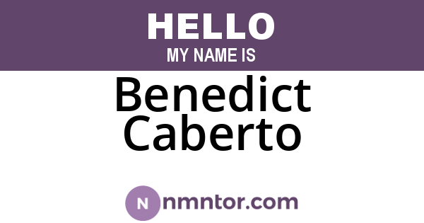 Benedict Caberto