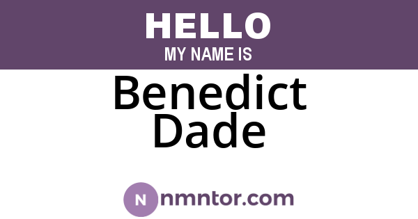 Benedict Dade