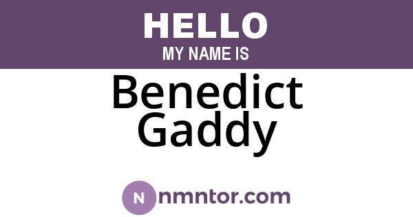 Benedict Gaddy