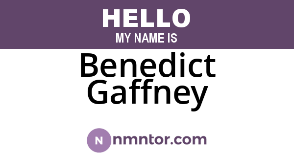 Benedict Gaffney