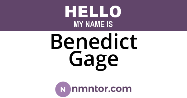 Benedict Gage