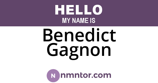 Benedict Gagnon