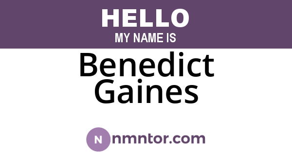 Benedict Gaines