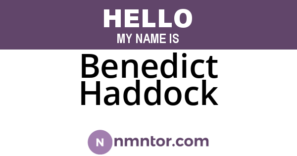 Benedict Haddock