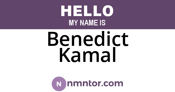 Benedict Kamal