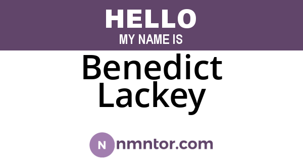 Benedict Lackey