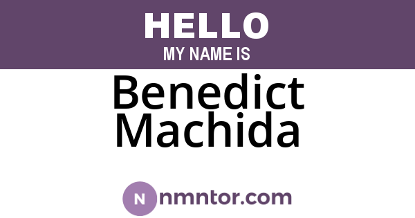Benedict Machida