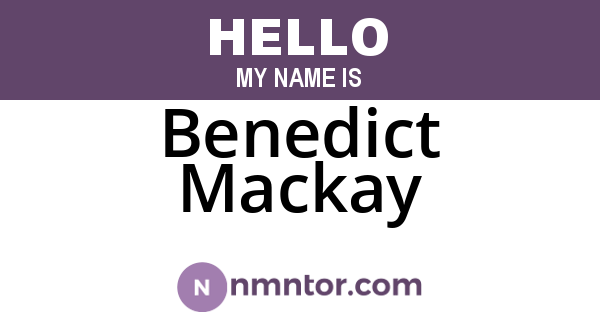 Benedict Mackay