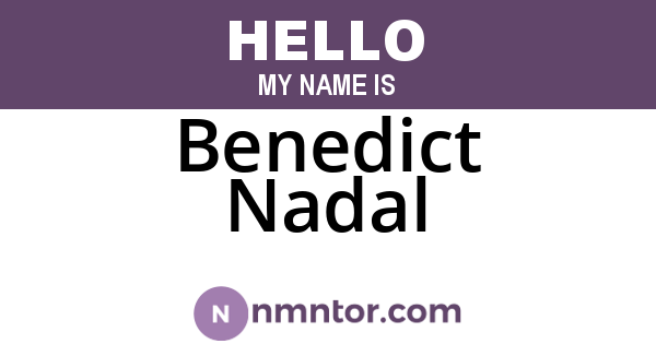 Benedict Nadal