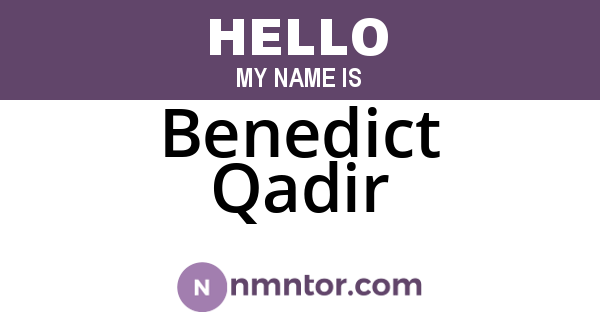 Benedict Qadir