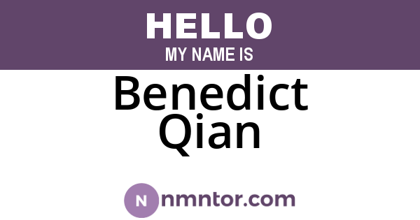 Benedict Qian