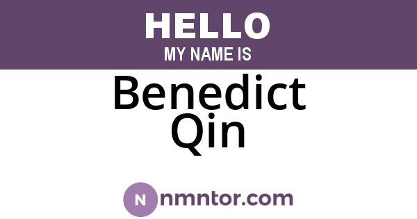 Benedict Qin