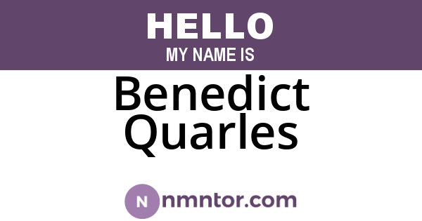 Benedict Quarles