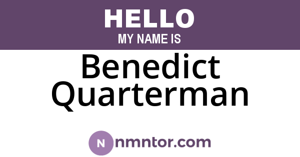 Benedict Quarterman