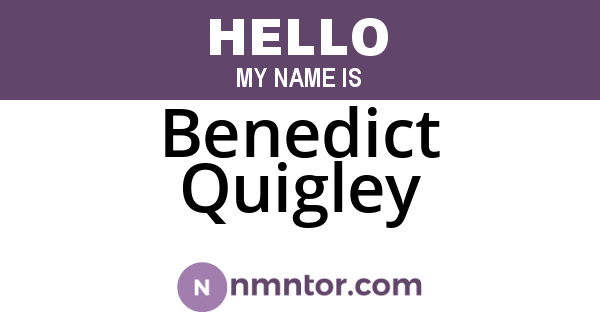 Benedict Quigley