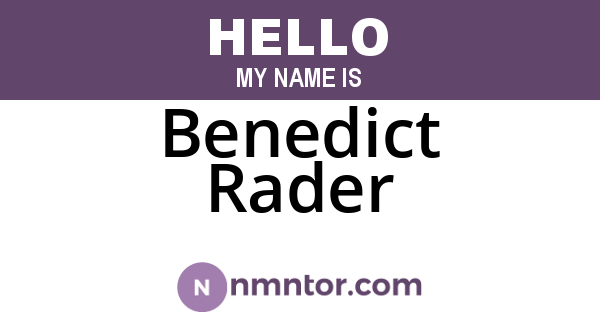 Benedict Rader