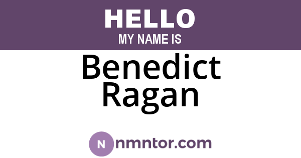 Benedict Ragan