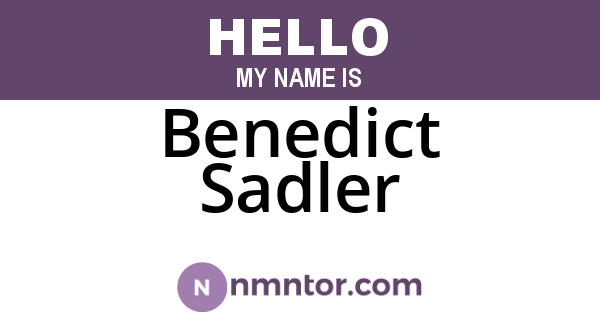 Benedict Sadler