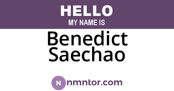 Benedict Saechao