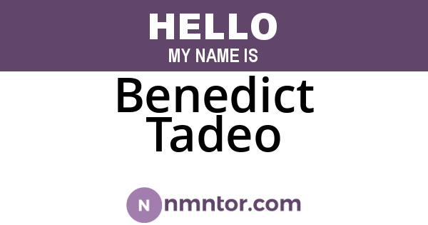 Benedict Tadeo