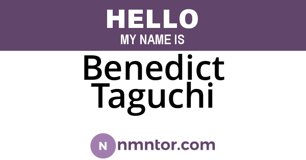 Benedict Taguchi