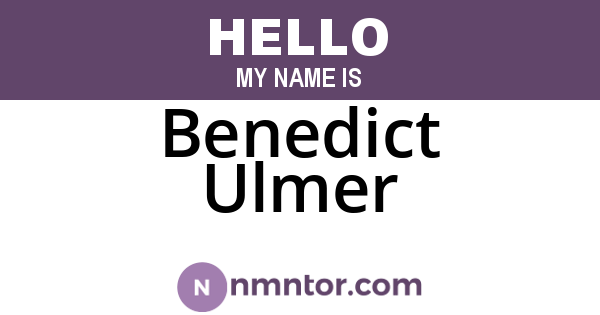 Benedict Ulmer